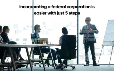 Incorporating a federal corporation is easier with just 5 steps