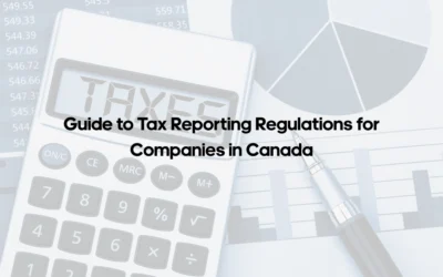 Guide to Tax Reporting Regulations for Companies in Canada